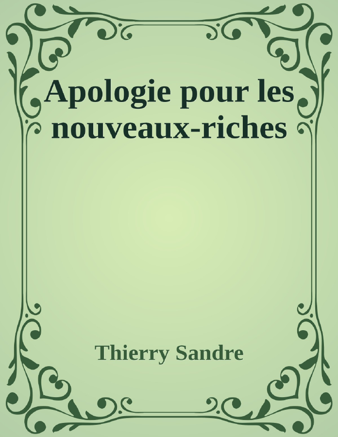 Couverture de Apologie pour les nouveaux-riches