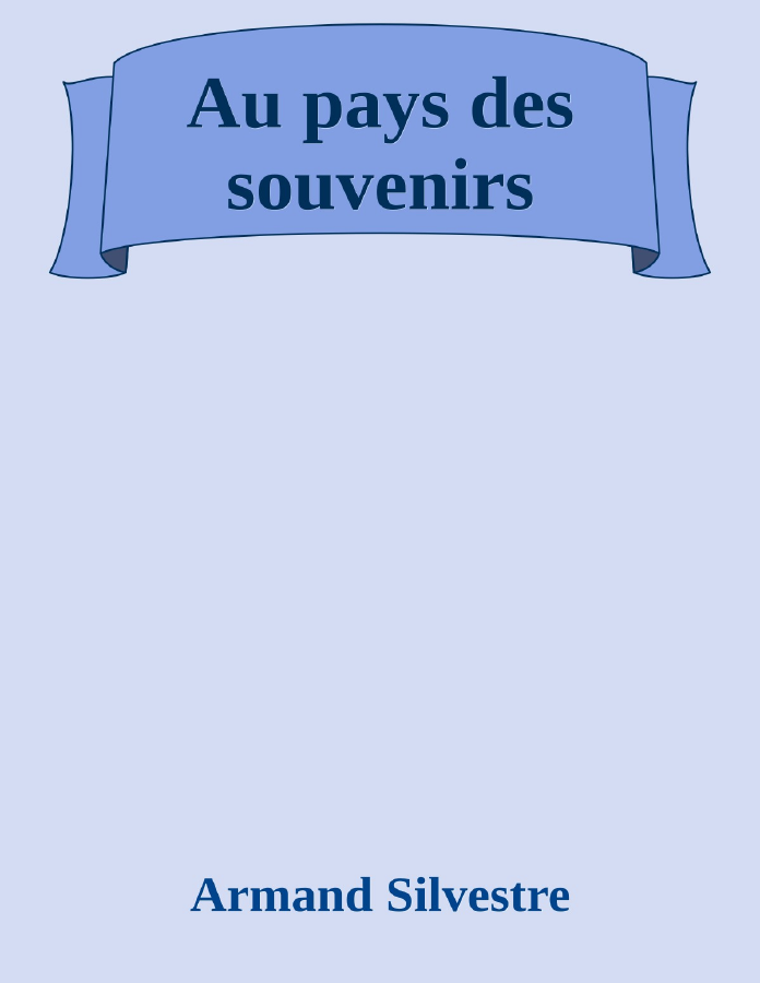 Couverture de Au pays des souvenirs