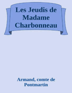 Couverture de Les Jeudis de Madame Charbonneau