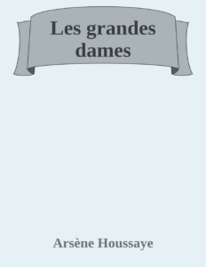 Couverture de Les grandes dames