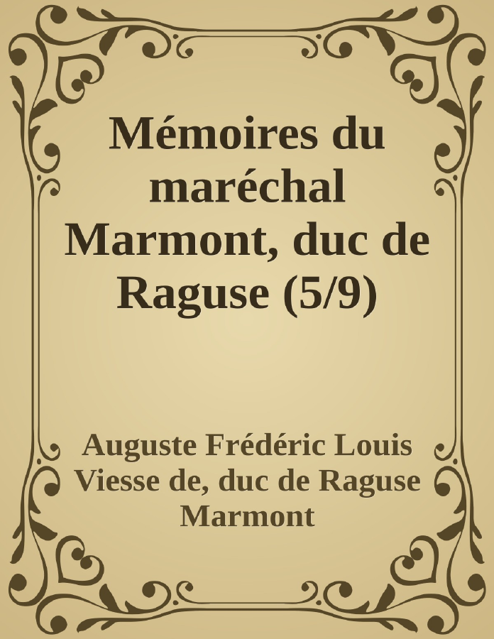 Couverture de Mémoires du maréchal Marmont, duc de Raguse (5/9)