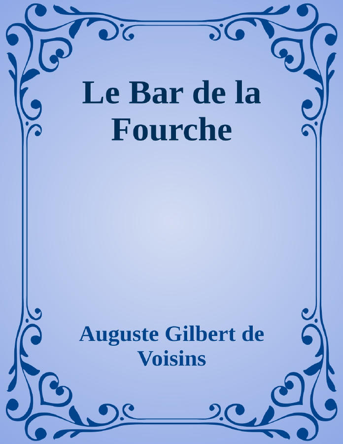 Couverture de Le Bar de la Fourche