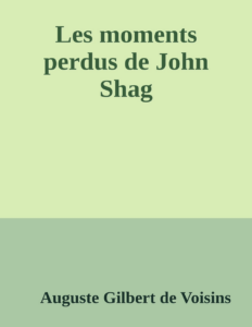 Couverture de Les moments perdus de John Shag