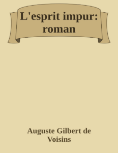 Couverture de L'esprit impur: roman
