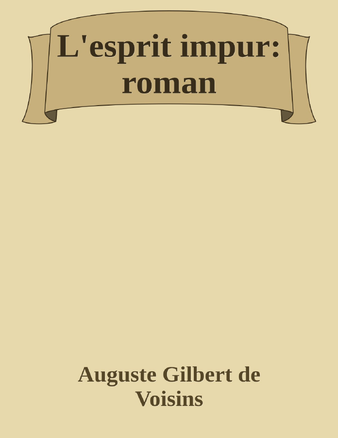 Couverture de L'esprit impur: roman