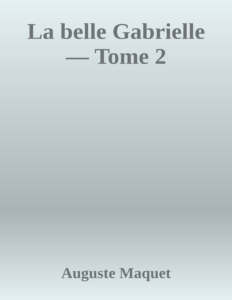 Couverture de La belle Gabrielle — Tome 2