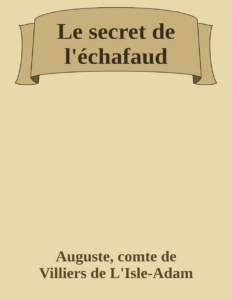 Couverture de Le secret de l'échafaud