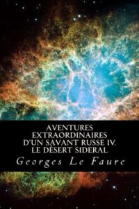 Aventures Extraordinaires Drsquoun Savant Russe IV.