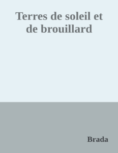 Couverture de Terres de soleil et de brouillard