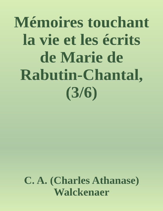 Couverture de Mémoires touchant la vie et les écrits de Marie de Rabutin-Chantal, (3/6)