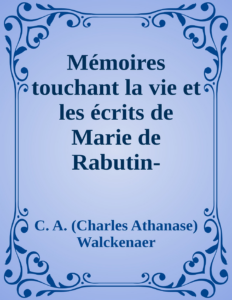 Couverture de Mémoires touchant la vie et les écrits de Marie de Rabutin-Chantal, (5/6)