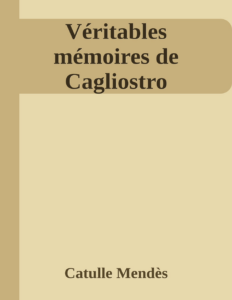 Couverture de Véritables mémoires de Cagliostro