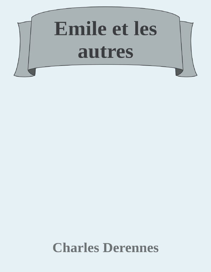 Couverture de Emile et les autres