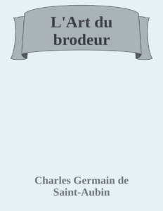 Couverture de L'Art du brodeur