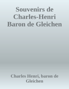 Couverture de Souvenirs de Charles-Henri Baron de Gleichen