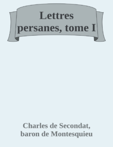 Couverture de Lettres persanes, tome I