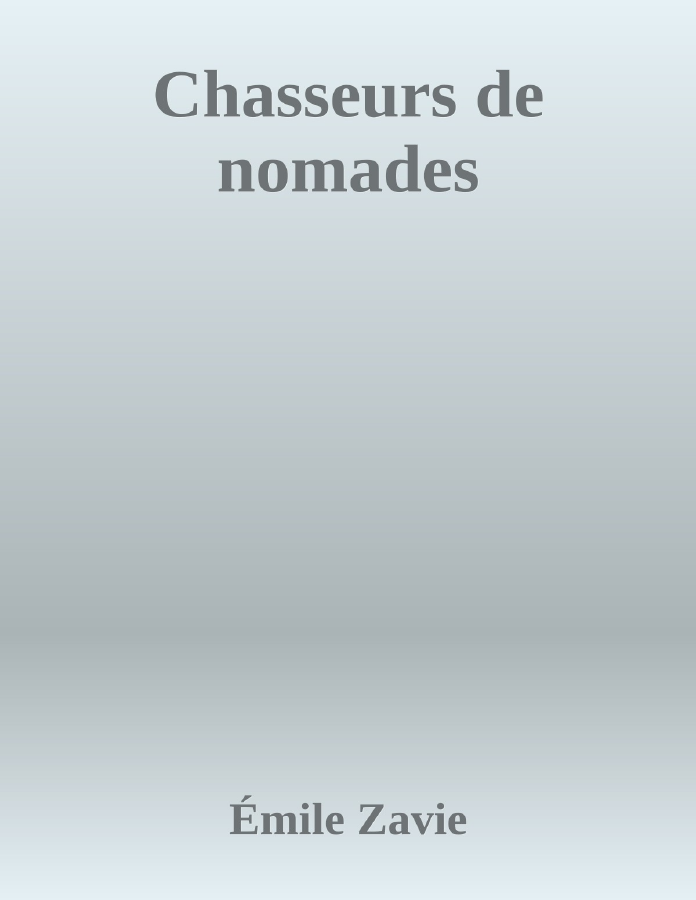 Couverture de Chasseurs de nomades