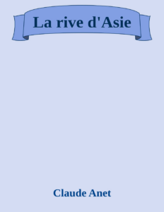 Couverture de La rive d'Asie