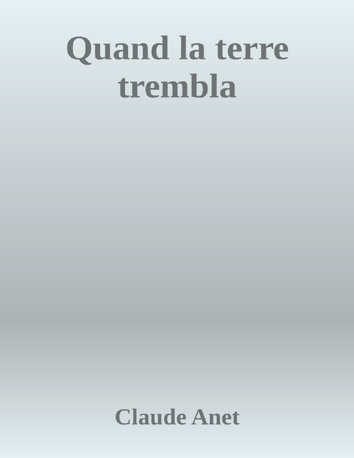 Couverture de Quand la terre trembla