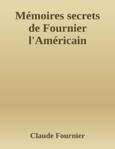 Couverture de Mémoires secrets de Fournier l'Américain
