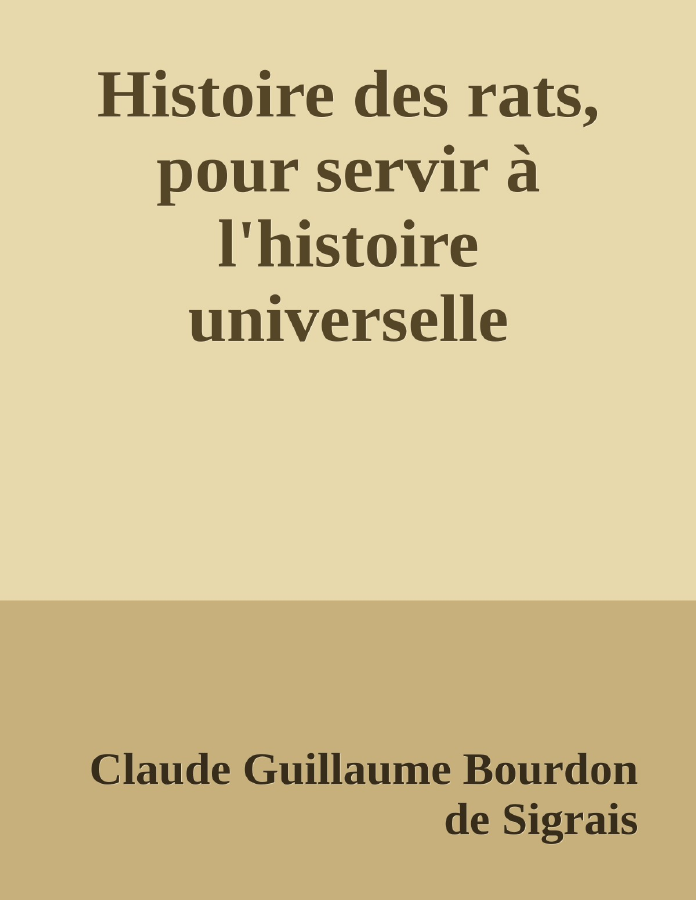 Couverture de Histoire des rats, pour servir à l'histoire universelle
