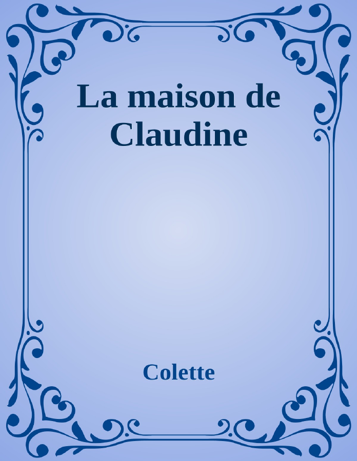Couverture de La maison de Claudine