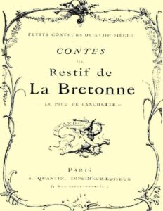 Contes De Restif De La Bretonne Le Pied De Fanchette Ou L