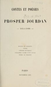 Contes Et Poesies De Prosper Jourdan 1854 1866