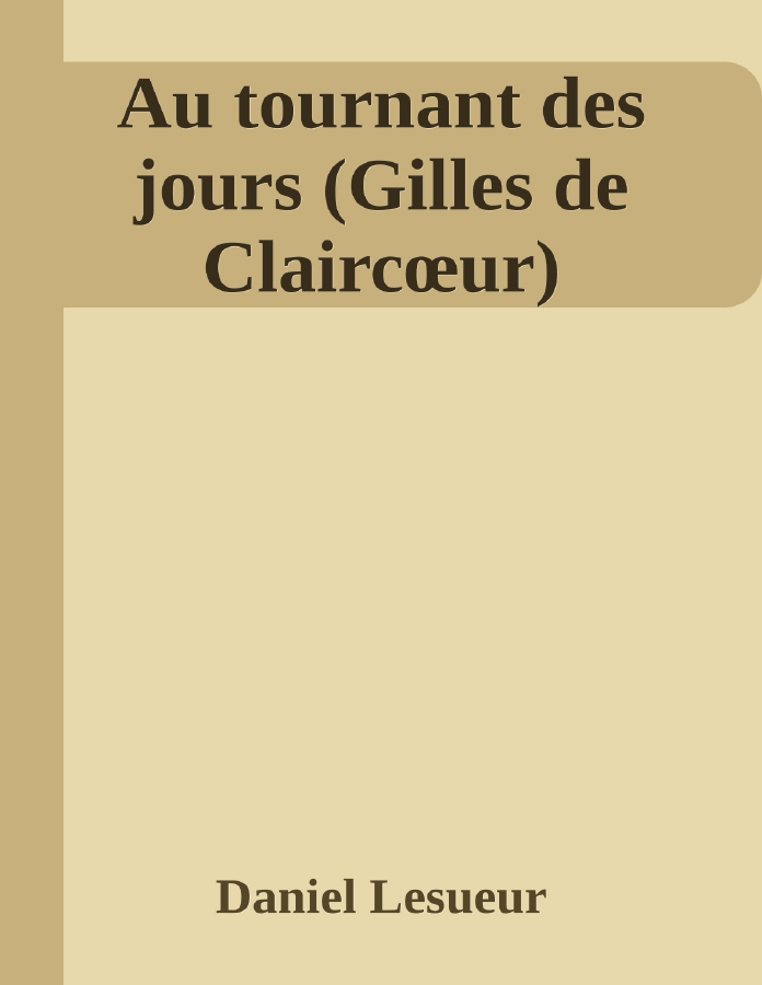 Couverture de Au tournant des jours (Gilles de Claircœur)