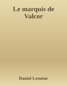 Couverture de Le marquis de Valcor
