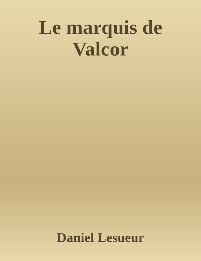 Couverture de Le marquis de Valcor