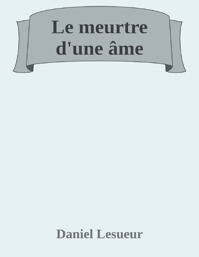 Couverture de Le meurtre d'une âme