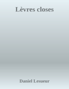 Couverture de Lèvres closes