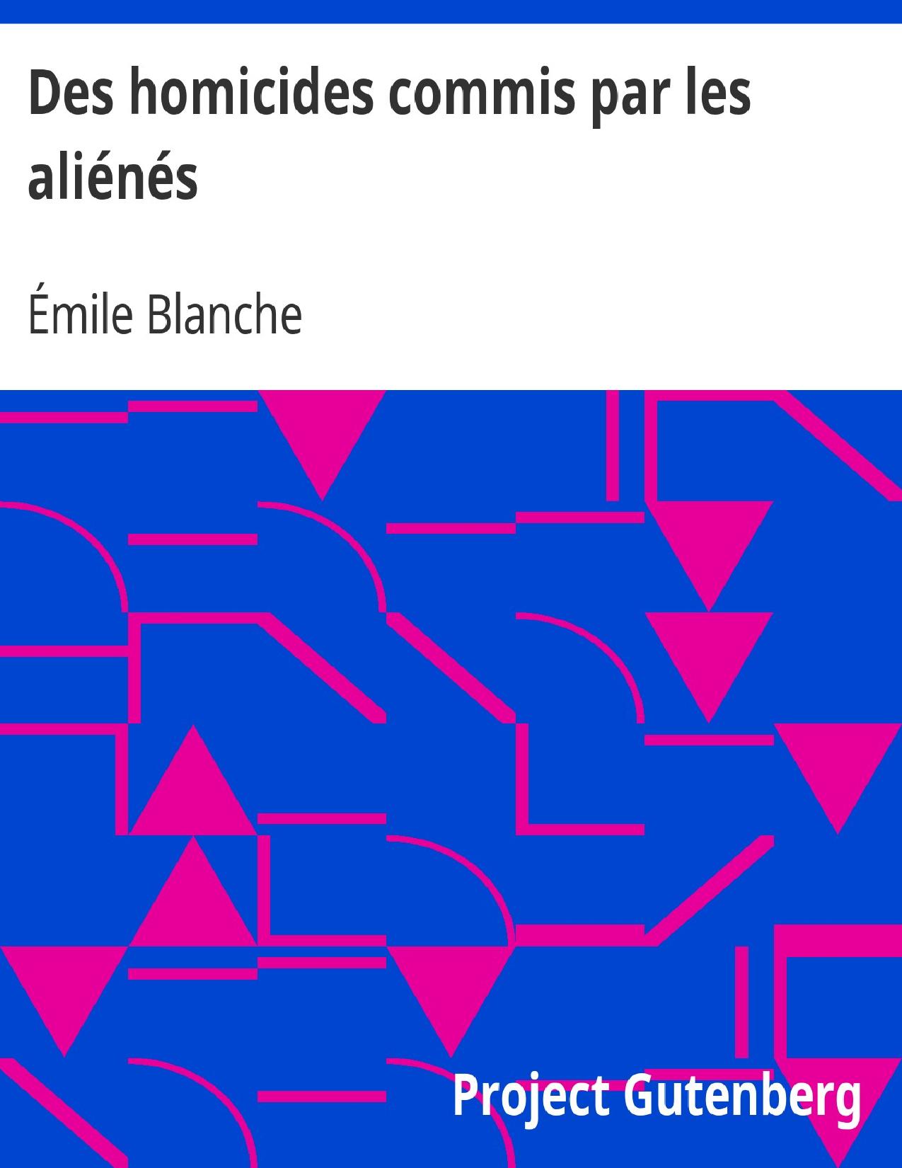 Des Homicides Commis Par Les Alienes