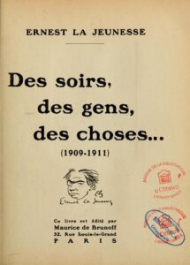 Des Soirs Des Gens Des Choses8230 1909 1911