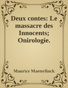 Couverture de Deux contes: Le massacre des Innocents; Onirologie.