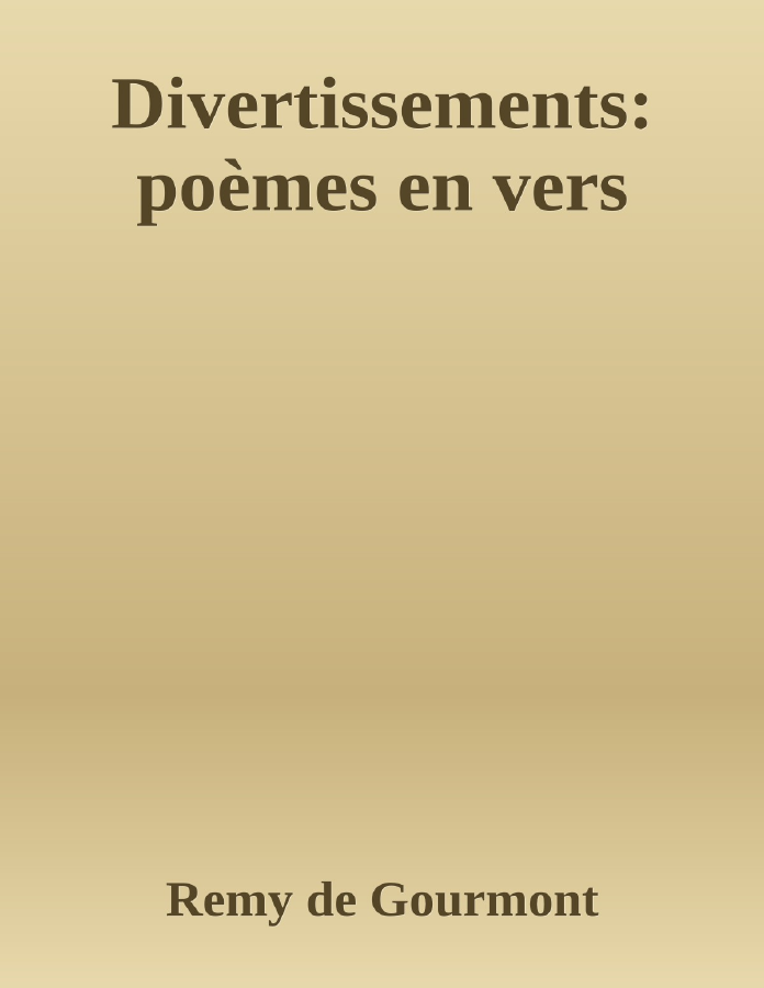 Couverture de Divertissements: poèmes en vers