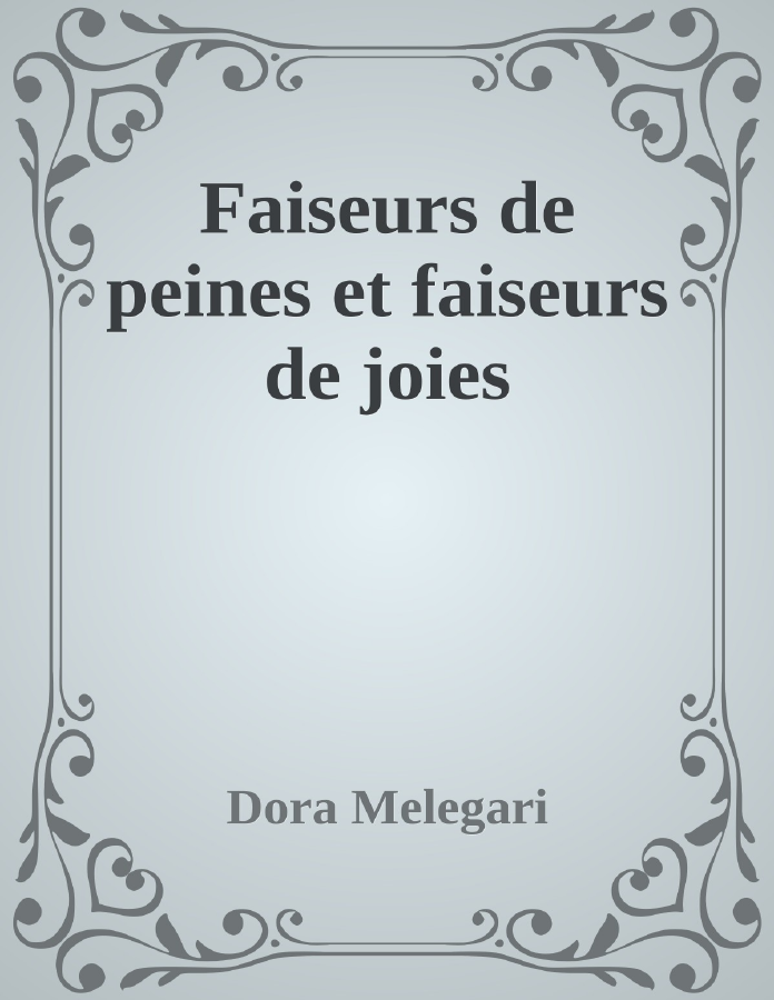 Couverture de Faiseurs de peines et faiseurs de joies