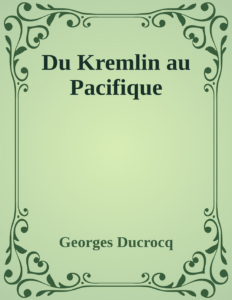 Couverture de Du Kremlin au Pacifique