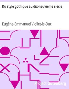 Du Style Gothique Au Dix Neuvieme Siecle