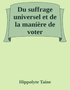 Couverture de Du suffrage universel et de la manière de voter