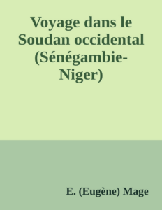 Couverture de Voyage dans le Soudan occidental (Sénégambie-Niger)