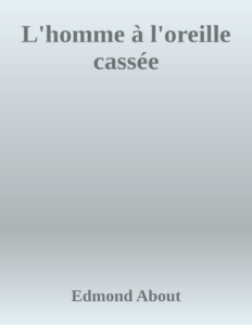 Couverture de L'homme à l'oreille cassée