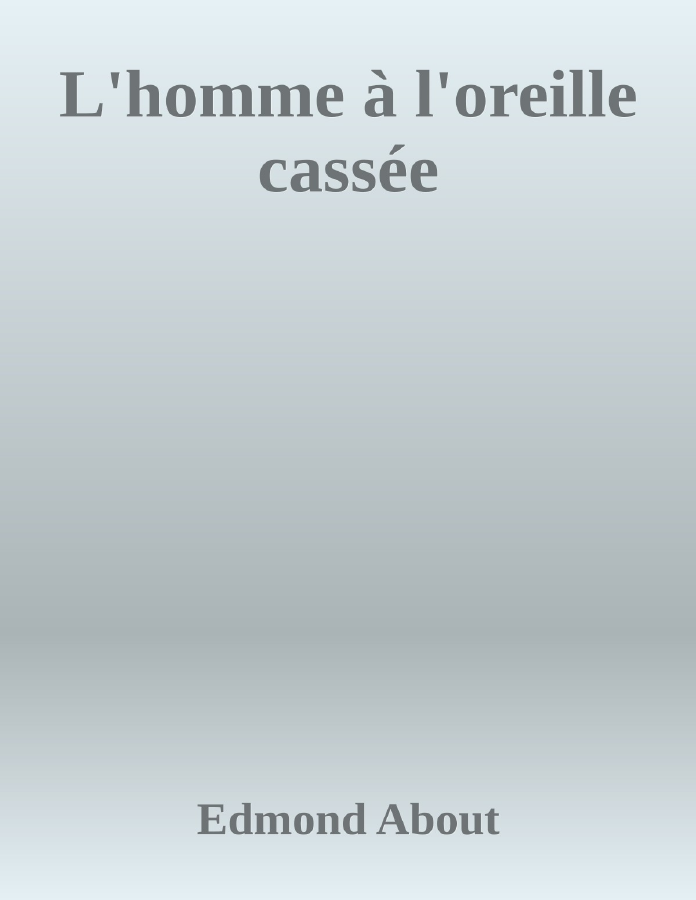 Couverture de L'homme à l'oreille cassée