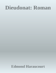 Couverture de Dieudonat: Roman