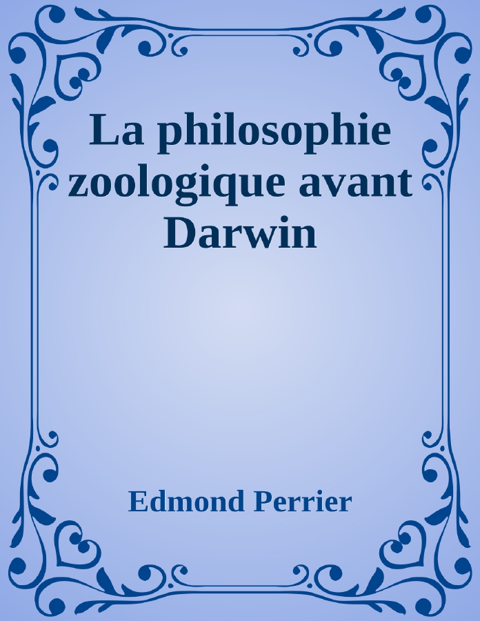 Couverture de La philosophie zoologique avant Darwin