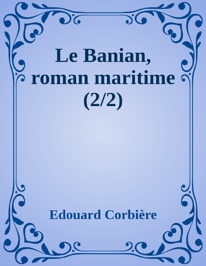 Couverture de Le Banian, roman maritime (2/2)