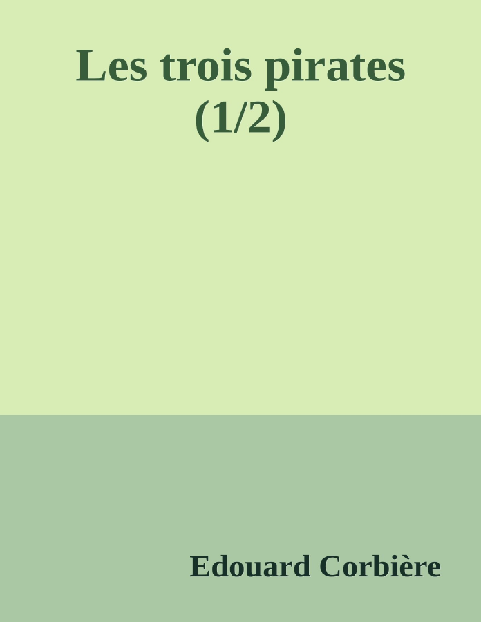 Couverture de Les trois pirates (1/2)