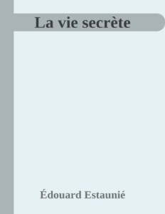 Couverture de La vie secrète