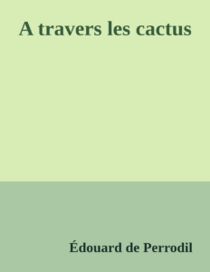 Couverture de A travers les cactus